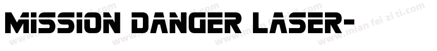 Mission Danger Laser字体转换